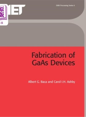海外直订Fabrication of GAAS Devices GAAS器件的制备