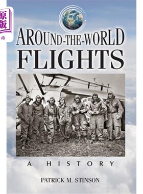 海外直订Around-The-World Flights: A History 环球飞行：历史