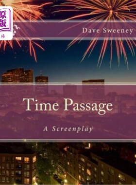 海外直订Time Passage: A Screenplay 时间通道:一个剧本