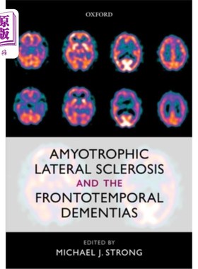 海外直订医药图书Amyotrophic Lateral Sclerosis and the Frontotemporal Dementias 肌萎缩性侧索硬化症和额颞叶痴呆