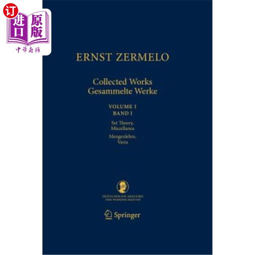 海外直订Ernst Zermelo - Collected Works/Gesammelte Werke: Volume I/Band I - Set Theory,  Ernst Zerm