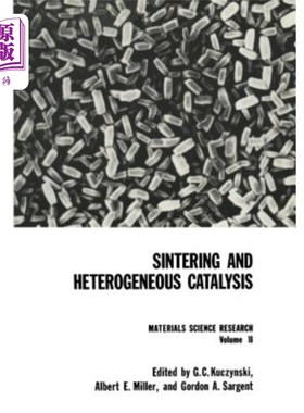 海外直订Sintering and Heterogeneous Catalysis 烧结与多相催化