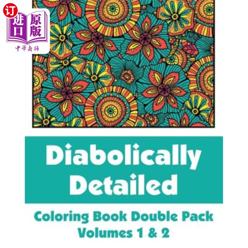 海外直订Diabolically Detailed Coloring Book Double Pack (Volumes 1 & 2) 极其详细的填色书双装(卷1、2)