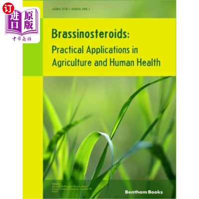 海外直订Brassinosteroids: Practical Applications in Agriculture and Human Health 油菜素类固醇在农业和人类健康中的实