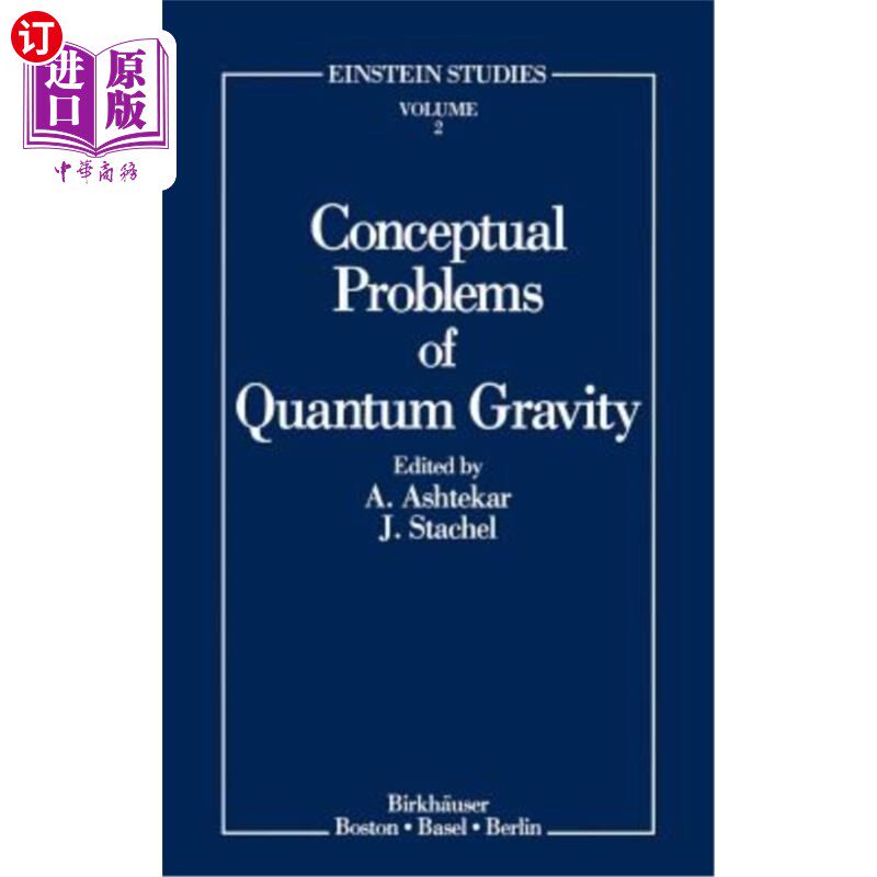 海外直订Conceptual Problems of Quantum Gravity 量子引力的概念问题