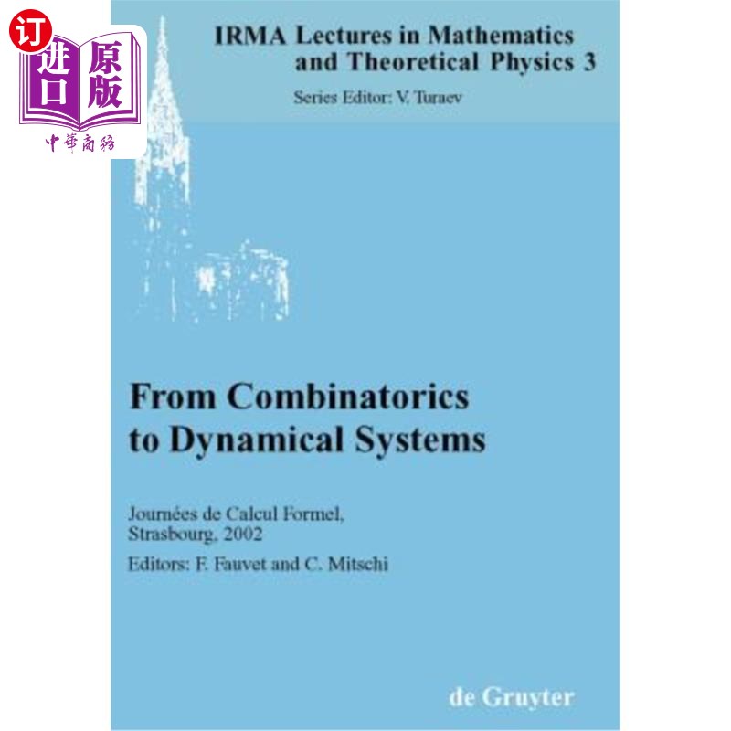 海外直订From Combinatorics to Dynamical Systems: Journées de Calcul Formel, Strasbourg,  从组合学到动力系统: