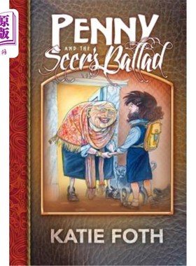 海外直订Penny and the Seer's Ballad 《佩妮与先知歌谣