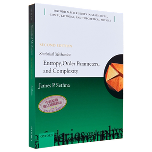 统计力学 熵序参数与复杂性 英文原版 Statistical Mechanics Entropy Order Parameters James P Sethna 科学【中商原版】