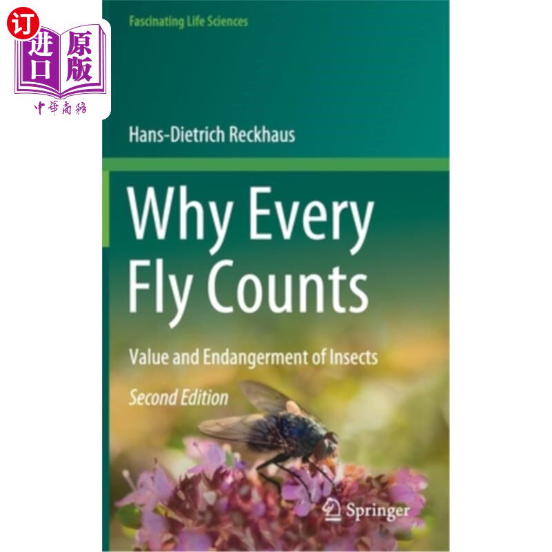 海外直订Why Every Fly Counts: Value and Endangerment of Insects 为什么每只苍蝇都很重要:昆虫的价值和危害
