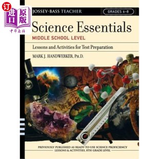 海外直订Science Essentials, Middle School Level: Lessons and Activities for Test Prepara 科学要点，中学水平:备考课