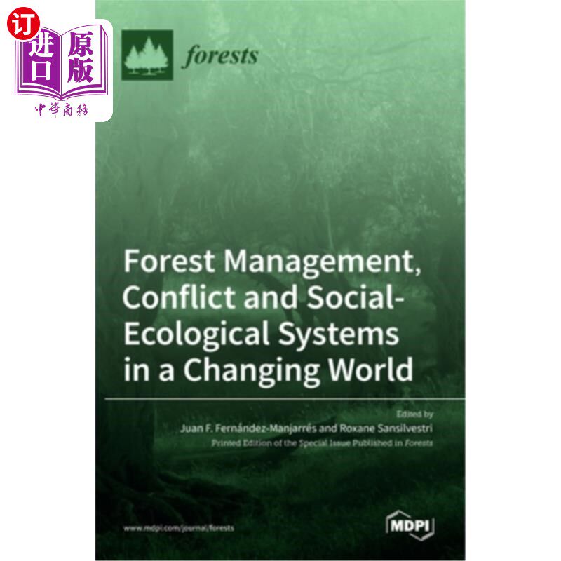 海外直订Forest Management, Conflict and Social-Ecological Systems in a Changing World 变化世界中的森林管理、冲突和