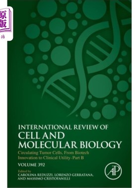 海外直订Circulating Tumor Cells, from Biotech Innovation to Clinical Utility Part B: Vol 循环肿瘤细胞，从生物技术创