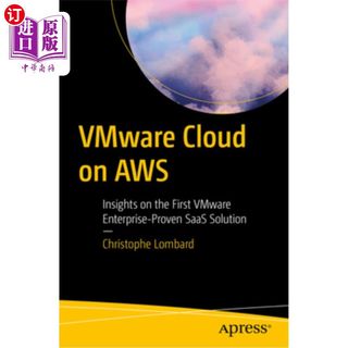 海外直订Vmware Cloud on Aws: Insights on the First Vmware Enterprise-Proven Saas Solutio Vmware Clo