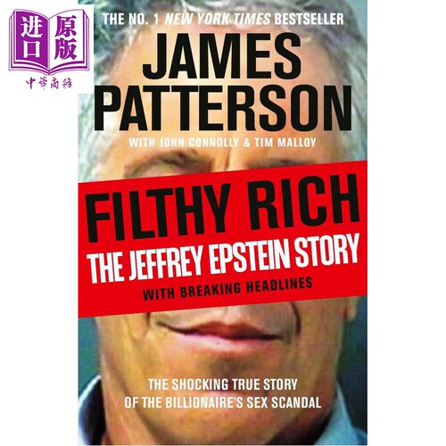肮脏的富豪 杰弗里·爱泼斯坦的故事 Filthy Rich The Jeffrey Epstein Story 英文原版 James Patterson【中商原版】