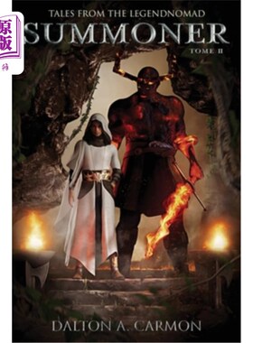 海外直订Summoner: Tales From The LegendNomad, Tome II 召唤师:传奇流浪者的故事，Tome II