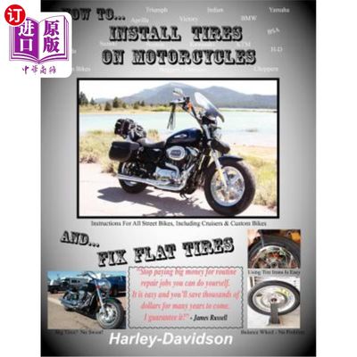 海外直订How to Install Tires on Motorcycles & Fix Flat Tires 如何在摩托车上安装轮胎和修理爆胎