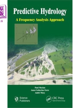 海外直订Predictive Hydrology: A Frequency Analysis Approach 预测水文:一种频率分析方法