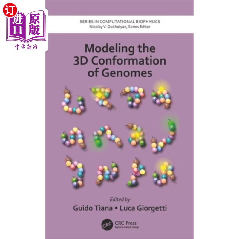 海外直订Modeling the 3D Conformation of Genomes 基因组三维构象的建模