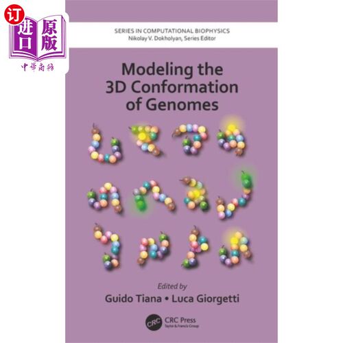 海外直订Modeling the 3D Conformation of Genomes 基因组三维构象的建模