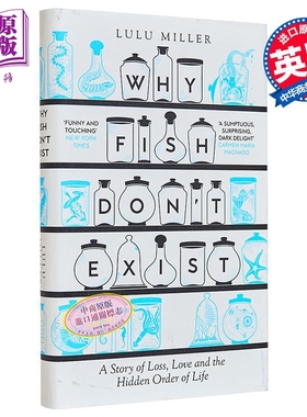 露露 米勒 鱼不存在 英文原版 Why Fish Do Not  Exist Lulu Miller 黑暗科学传记【中商原版】