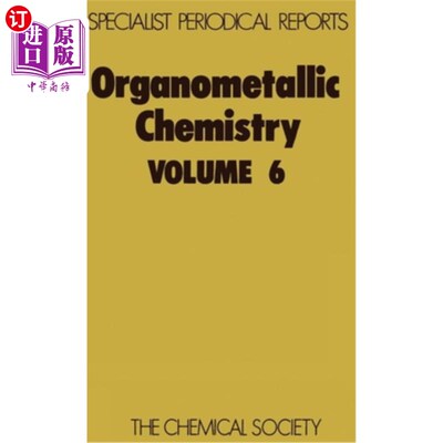 海外直订Organometallic Chemistry: Volume 6 有机金属化学：第6卷