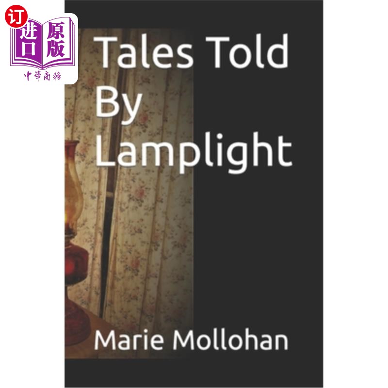 海外直订Tales Told By Lamplight 灯光讲述的故事