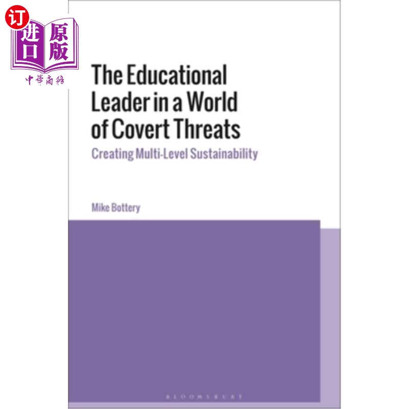 海外直订The Educational Leader in a World of Covert Threats: Creating Multi-Level Sustai 隐蔽威胁世界中的教育领导者