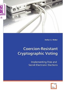 海外直订Coercion-Resistant Cryptographic Voting 抗强制加密投票