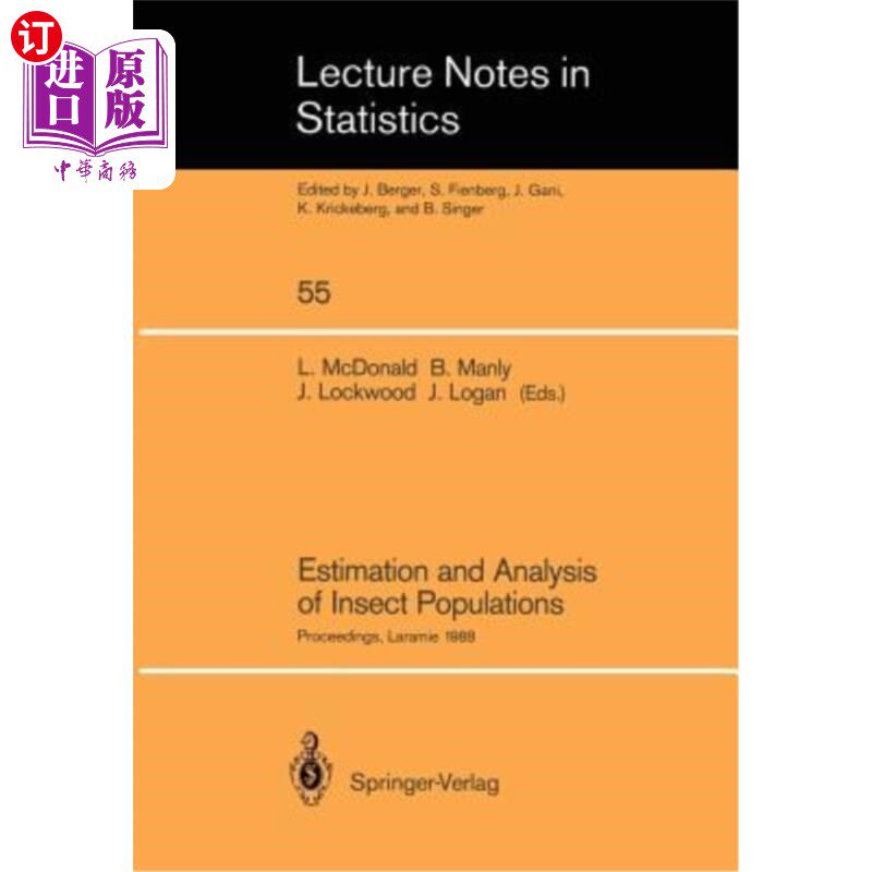 海外直订Estimation and Analysis of Insect Populations: Proceedings of a Conference Held  昆虫种群的估计和分析：1988