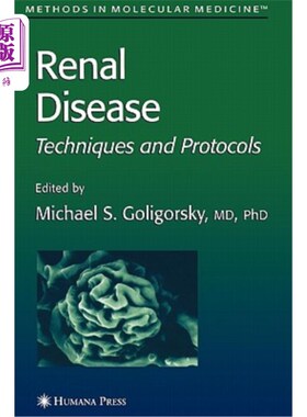 海外直订医药图书Renal Disease: Techniques and Protocols 肾脏疾病:技术与规程