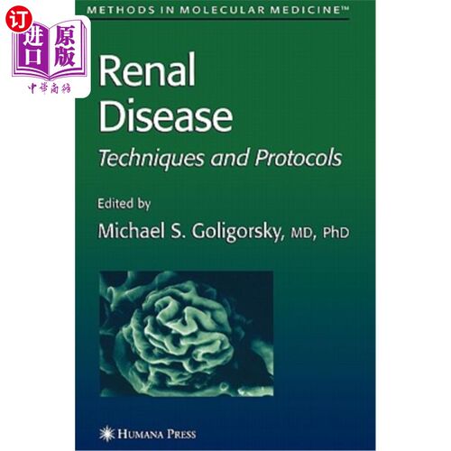海外直订医药图书Renal Disease: Techniques and Protocols 肾脏疾病:技术与规程