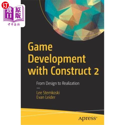 海外直订Game Development with Construct 2: From Design to Realization 游戏开发与构造2：从设计到实现