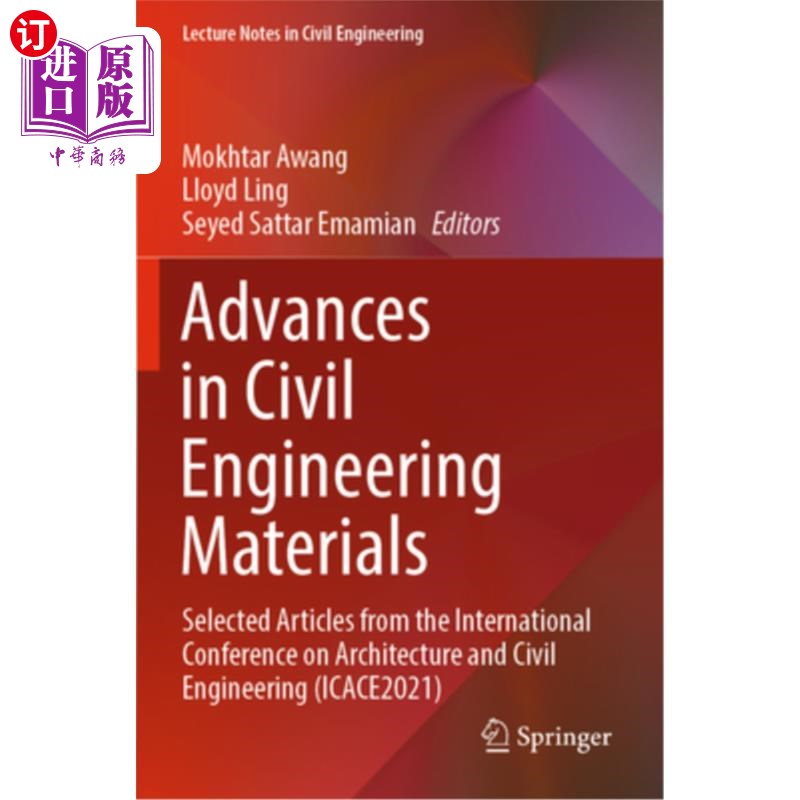 海外直订Advances in Civil Engineering Materials: Selected Articles from the Internationa 土木工程材料进展:国际建筑