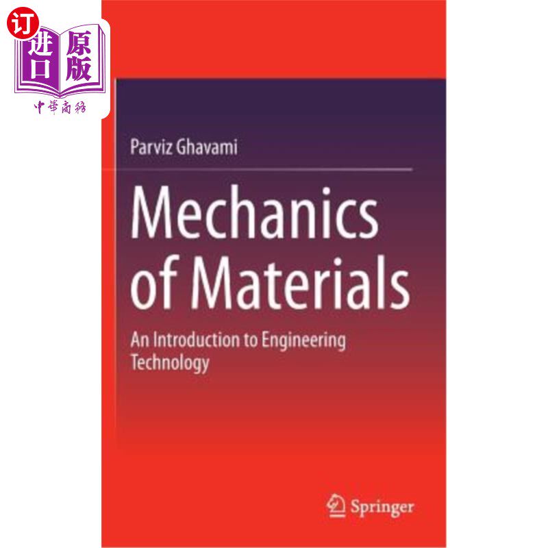 海外直订Mechanics of Materials: An Introduction to Engineering Technology 材料力学：工程技术导论