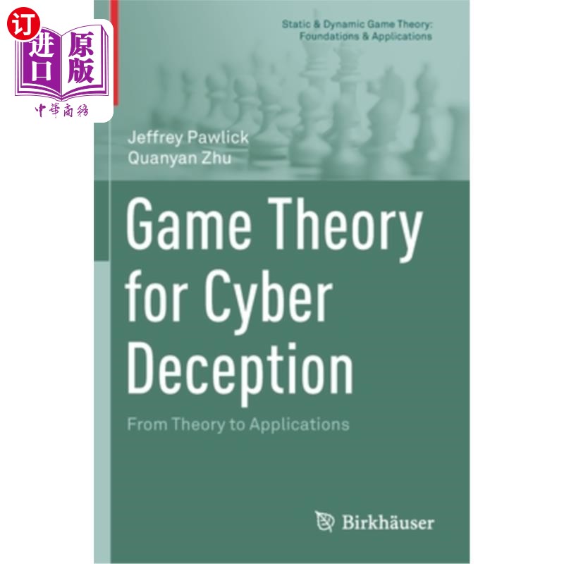 海外直订Game Theory for Cyber Deception: From Theory to Applications 欺骗的博弈理论:从理论到应用