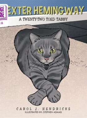海外直订Dexter Hemingway: A Twenty-Two Toed Tabby