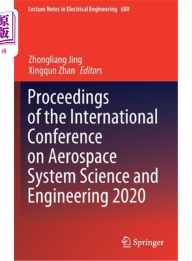 海外直订Proceedings of the International Conference on Aerospace System Science and Engi 2020年航空航天系统科学与工