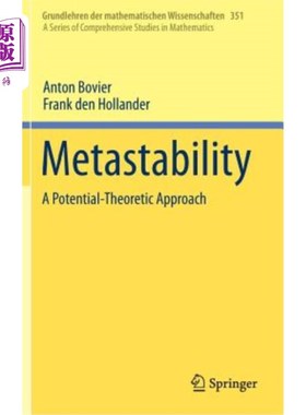 海外直订Metastability: A Potential-Theoretic Approach 亚稳态：一种势能理论方法