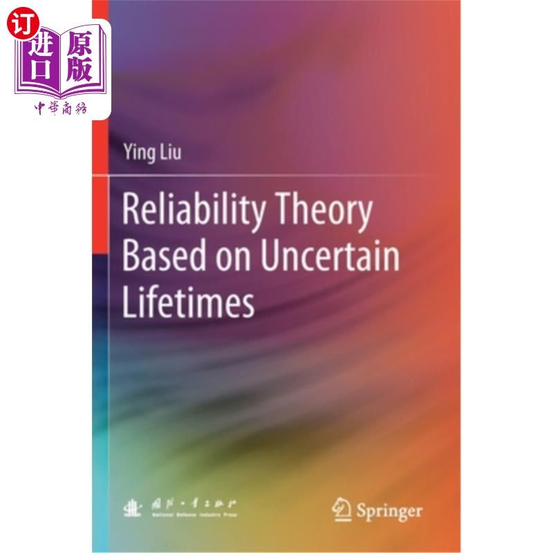 海外直订Reliability Theory Based on Uncertain Lifetimes 基于不确定寿命的可靠性理论