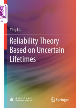 海外直订Reliability Theory Based on Uncertain Lifetimes 基于不确定寿命的可靠性理论