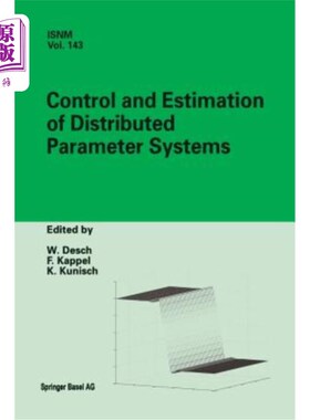 海外直订Control and Estimation of Distributed Parameter Systems: International Conferenc 分布参数系统的控制和估计:
