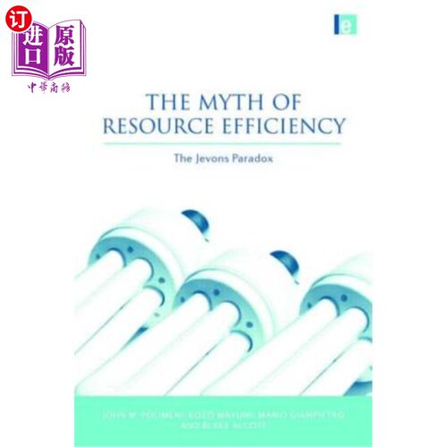 海外直订The Myth of Resource Efficiency: The Jevons Paradox 资源效率：杰文斯悖论