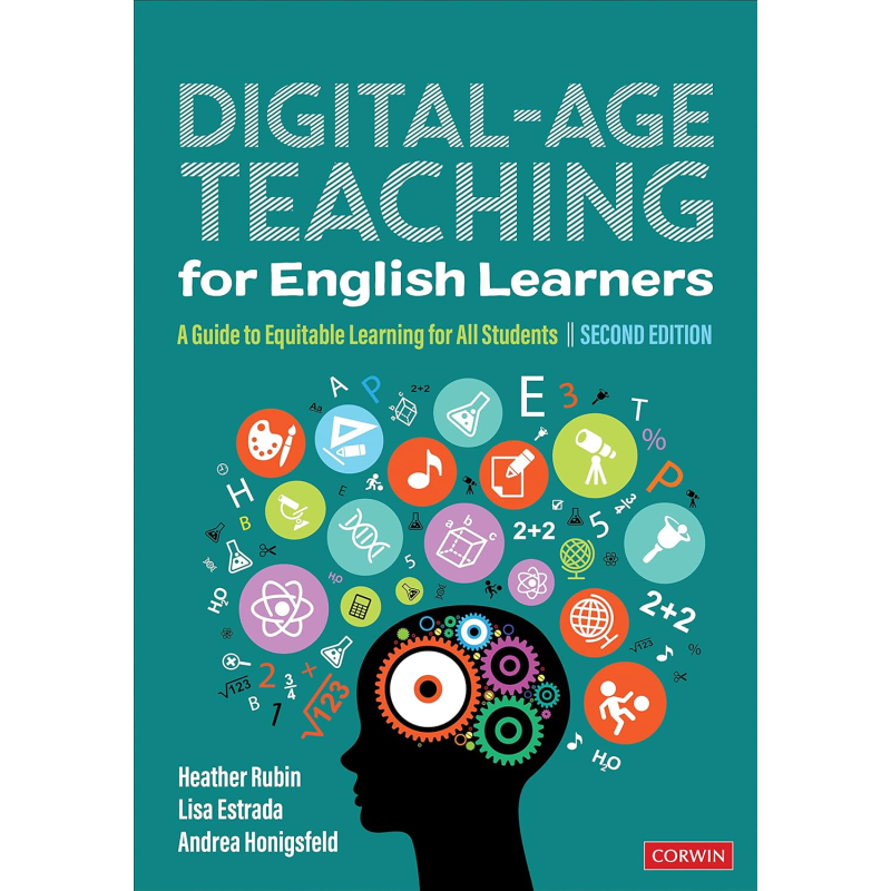 英语学习者的数字时代教学 面向所有学生的公平学习指南Digital-Age Teaching for English Learners英文原版 教育【中商原版】