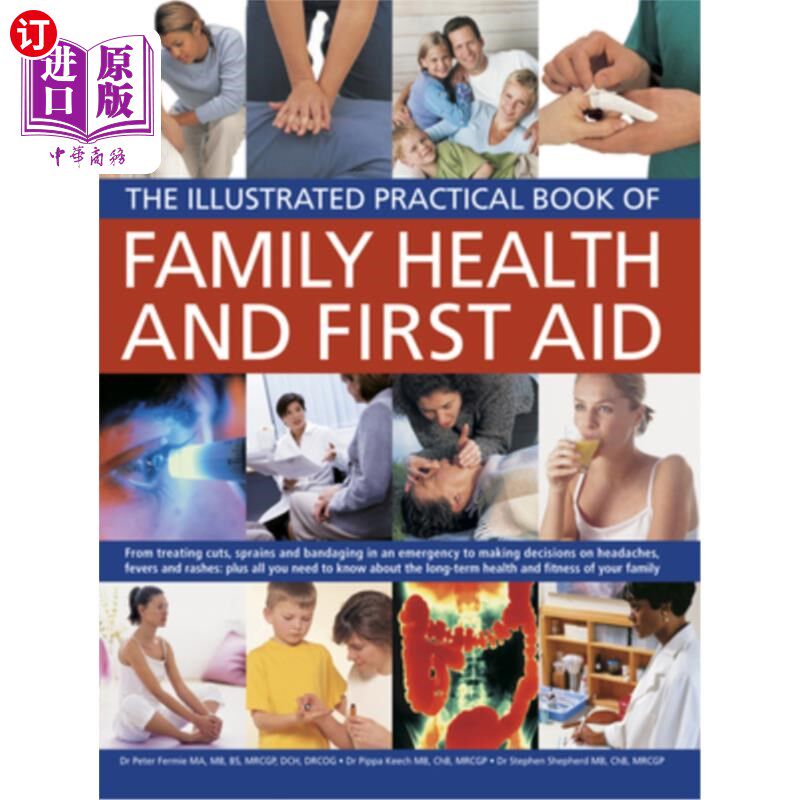 海外直订医药图书The Illustrated Practical Book of Family Health & First Aid: From Treating Cuts, 家庭健康和急救实用