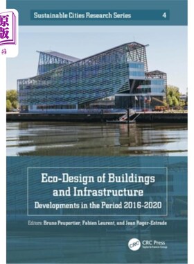 海外直订Eco-Design of Buildings and Infrastructure: Developments in the Period 2016-2020 建筑和基础设施的生态设计:2