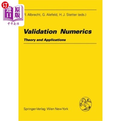 海外直订Validation Numerics: Theory and Applications 验证数学：理论与应用