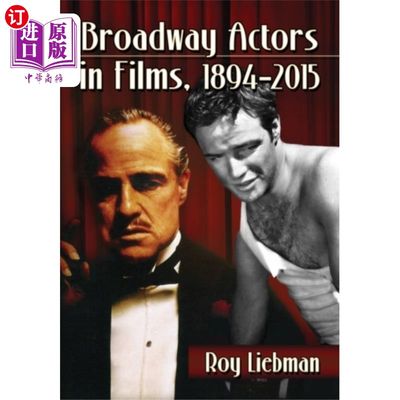 海外直订Broadway Actors in Films, 1894-2015 百老汇电影演员，1894-2015