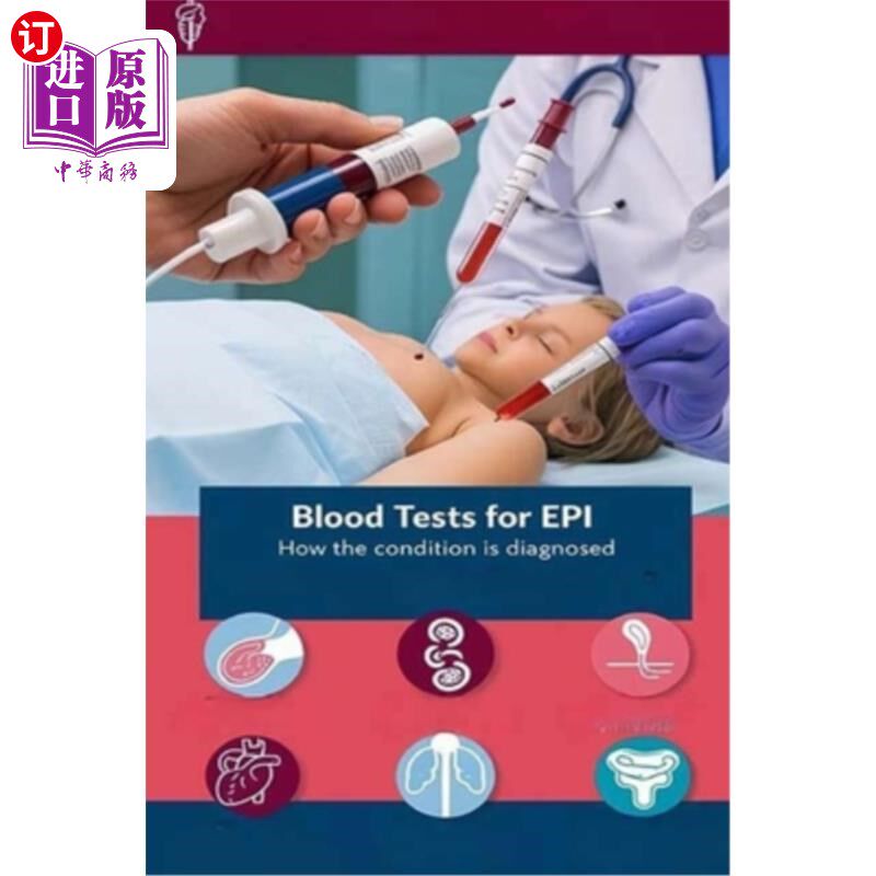 海外直订医药图书Blood Tests for EPI - How the Condition is Diagnosed: If your doctor thinks you  EPI的血液检查——