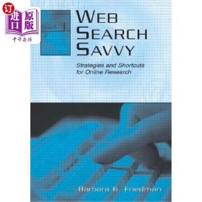 海外直订Web Search Savvy: Strategies and Shortcuts for Online Research 搜索悟性:在线研究的策略和快捷方式