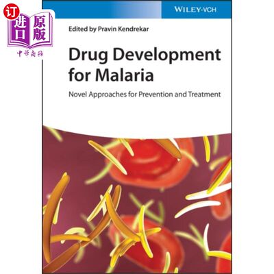 海外直订Drug Development for Malaria - Novel Approaches ... 疟疾药物开发——预防和治疗的新方法